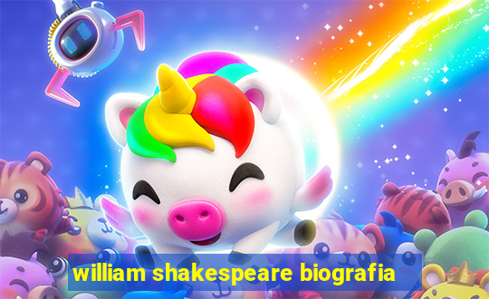 william shakespeare biografia